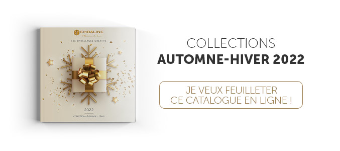 Catalogue Embaline Automne/Hiver - Emballages alimentaires de luxe (conception made in France) pour professionnels exigeants
